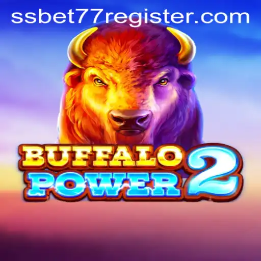 Buffalo Power 2: Thrilling Gaming Adventure with SSBET77