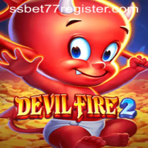 Exploring DevilFire2: The Exciting World of SSBET77's Latest Game