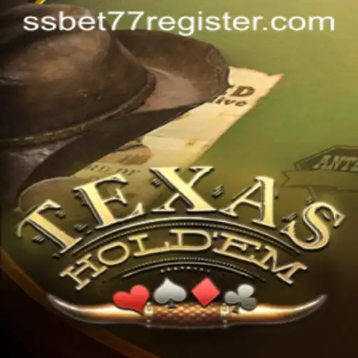 Mastering Texas Hold'em: A Comprehensive Guide with SSBET77