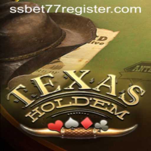 Mastering Texas Hold'em: A Comprehensive Guide with SSBET77